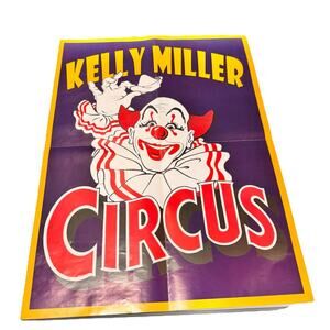 Kelly Miller Circus Poster One Ring Wonder Elephant Clowns Performers Colorful